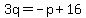 3q=-p%2B16