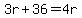 3r%2B36=4r