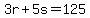 3r%2B5s=125