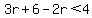 3r%2B6-2r%3C4