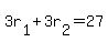 3r%5B1%5D+%2B+3r%5B2%5D+=+27