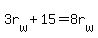 3r%5Bw%5D+%2B+15+=+8r%5Bw%5D