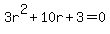 3r%5E2%2B10r%2B3=0