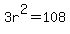3r%5E2=108