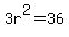 3r%5E2+=36