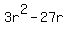 3r%5E2-27r