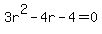 3r%5E2-4r-4=0