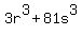 3r%5E3+%2B+81s%5E3