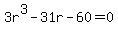 3r%5E3+-+31r+-+60+=+0