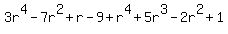 3r%5E4-7r%5E2%2Br-9%2Br%5E4%2B5r%5E3-2r%5E2%2B1