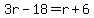 3r-18=r%2B6