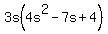 3s%284s%5E2-7s%2B4%29