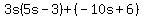 3s%285s-3%29%2B%28-10s%2B6%29