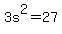 3s%5E2+=+27
