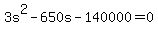 3s%5E2+-+650s+-+140000=+0