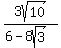 3sqrt%2810%29%2F%286-8sqrt%283%29%29