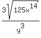 3sqrt%28125x%5E14%29%2Fy%5E3