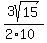 3sqrt%2815%29%2F%282%2A10%29