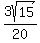3sqrt%2815%29%2F20