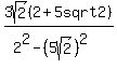 3sqrt%282%29%282%2B5sqrt2%29%2F%282%5E2-%285sqrt%282%29%29%5E2%29