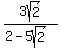 3sqrt%282%29%2F%282-5sqrt%282%29%29