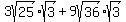 3sqrt%2825%29%2Asqrt%283%29%2B9sqrt%2836%29%2Asqrt%283%29