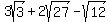3sqrt%283%29%2B2sqrt%2827%29-sqrt%2812%29