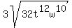 3sqrt%2832t%5E12w%5E10%29
