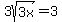 3sqrt%283x%29=3