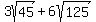 3sqrt%2845%29+%2B+6sqrt%28125%29