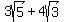 3sqrt%285%29+%2B+4sqrt%283%29