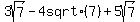 3sqrt%287%29+-+4+sqrt%287%29+%2B+5sqrt%287%29
