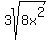 3sqrt%288x%5E2%29