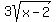 3sqrt%28x-2%29