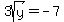 3sqrt%28y%29=-7