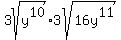 3sqrt%28y%5E10%29%2A3sqrt%2816y%5E11%29