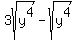 3sqrt%28y%5E4%29+-+sqrt%28y%5E4%29
