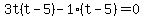 3t%28t-5%29-1%28t-5%29=0