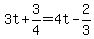 3t%2B3%2F4=4t-2%2F3