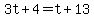 3t%2B4=t%2B13