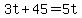 3t%2B45=5t