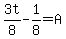 3t%2F8-1%2F8=A