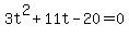 3t%5E2%2B11t-20=0%29