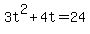 3t%5E2+%2B+4t+=+24