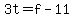 3t+=+f+-+11