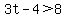 3t+-+4%3E8