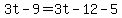3t-9=3t-12-5