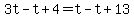 3t-t%2B4=t-t%2B13