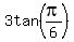 3tan%28pi%2F6%29