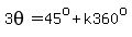 3theta=45%5Eo%2Bk360%5Eo
